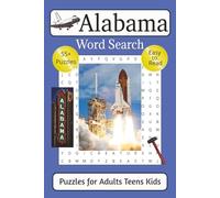 Alabama Word Search Puzzle Book for Adults Teens and Kids: Easy to Read Word Searches about Alabama Geography History Natural Beauty and More | 6x9 ... for Relaxation and Improving Mental Acuity