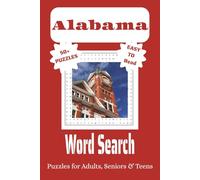 Alabama Word Search Puzzle Book: Word Searches with Easy to Read Print about Alabama, Cities, Attractions and More | 6x9 inches, 110 pages, 50+ ... for Vacations, Holidays, and Leisure
