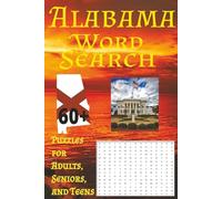 Alabama Word Search Puzzle Book: Word Searches with Easy to Read Print About Alabama, History, Traditions, and More | 6x9 inches 130 Pages | 60+ Puzzles... Gift for Vacations, Holidays, and Leisure