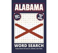 Alabama Word Search Puzzle Book: Word Searches with Easy to Read Print about Alabama, US state of Alabama, Alabama Travel and More | 6x9 inches, 110 ... Gift for Vacations, Holidays and Relaxation