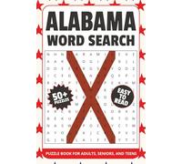 Alabama Word Search Puzzle Book: Word Searches with Easy to Read Print about Alabama, US state of Alabama, Alabama Travel and More | 6x9 inches, 110 ... Gift for Vacations, Holidays and Relaxation