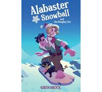 Alabaster Snowball and the Naughty List