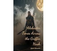 Alabaster Tones Across the Griffin Hash