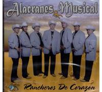 Alacranes Musical - Rancheros De Corazon