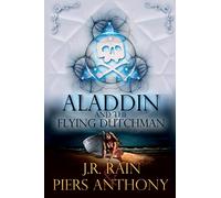 Aladdin and the Flying Dutchman: 3 (The Aladdin Trilogy)