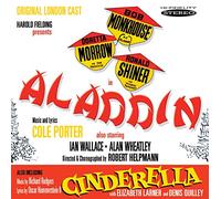 Aladdin (Original London Cast) / Cinderella