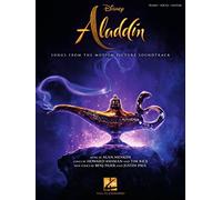 Aladdin: Songs from the Motion Picture Soundtrack (Piano, Vocal, Guitar): Songs from the 2019 Motion Picture Soundtrack