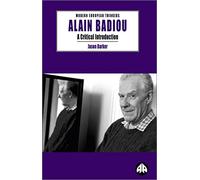 Alain Badiou: A Critical Introduction (Modern European Thinkers)