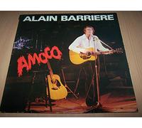 Alain Barriere - Amoco / Une Autre Vie / Mon Pays / I Wanna Be Me / Automne / Paris Disco