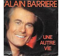 Alain Barrière - Une autre vie (1978) / Vinyl single [Vinyl-Single 7'']