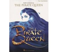 Alain Boublil And Claude-Michel Schonberg: The Pirate Queen