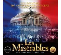 Alain Boublil/Claude-Michel Schoenberg : Les Misérables: The Legendary 10th