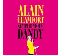 Alain Chamfort - Dandy Symphonique
