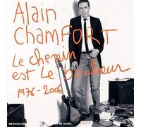 Alain Chamfort - Le Chemin Est Le Bonheur