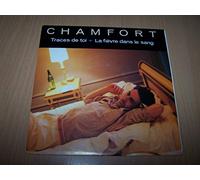 Alain Chamfort - Traces De Toi / La Fièvre Dans Le Sang - 45 tours - 7" - PROMO