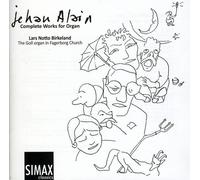 Alain: Complete Works for Organ