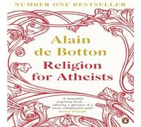 Alain de Botton Religion for Atheists Paperback Book Alain de Botton Multicolor