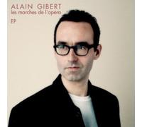 Alain Gibert - Les Marches de L'opera