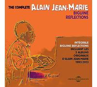 Alain Jean-Marie - The Complete Biguine Reflections 1992-2013