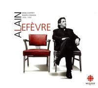 Alain Lefèvre - Mon Coffret Radio-Canada