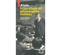 Alain,Littérature et Philosophie Melees
