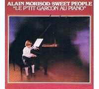 alain morisod sweet people - Le P'tit Garcon Au Piano