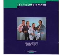 alain morisod sweet people - les violons d'acadie