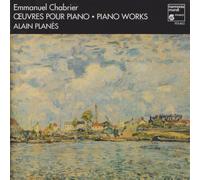 Alain Planes - Chabrier: Piano Works, Pittoresques, 5 Posthumous Pieces, Habanera, Bourree Fantasque