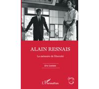 Alain Resnais: La mémoire de l'éternité
