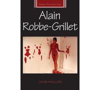 Alain Robbe-Grillet by John Phillips - 9781784991081
