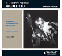 Alain Vanzo; Robert Massard; Renee Doria; Adrien Legros; Denise Scharley; Jesus Etcheverry - Rigoletto Paris March 1961