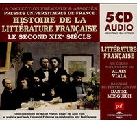 Alain Viala - Histoire de la litterature Francaise - 19thC (5CD)