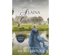 Alaina Claiborne (Cambron Press Large Print): Volume 1 (British Agent Novels)