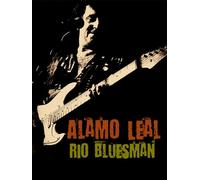 Alamo Leal - Rio Bluesman