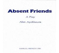 Alan Ayckbourn Absent Friends Paperback Book Alan Ayckbourn Multicolor