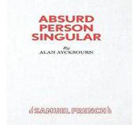 Alan Ayckbourn Absurd Person Singular - A Play Paperback Book Alan Ayckbourn Multicolor