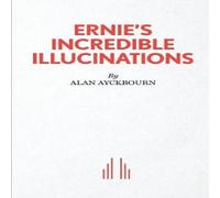 Alan Ayckbourn Ernie's Incredible Illucinations Paperback Book Alan Ayckbourn Multicolor
