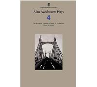 Alan Ayckbourn – Plays 4 – Faber & Faber