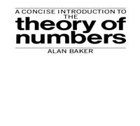 Alan Baker A Concise Introduction to the Theory of Numbers Paperback Book Alan Baker Multicolor