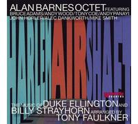 Alan Barnes Octet - Harlem Airshaft - The Music of Duke Ellington & Billy Strayhorn