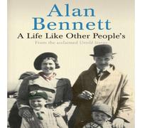 Alan Bennett A Life Like Other People's Paperback Book in White Alan Bennett White