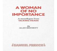 Alan Bennett A Woman of No Importance - A monolgue from Talking Heads Paperback Alan Bennett Multicolor