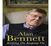 Alan Bennett Keeping On Keeping On Paperback Book Alan Bennett Multicolor
