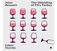 Alan Bennett Shielding of Mrs Forbes Paperback Book Alan Bennett Multicolor