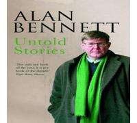 Alan Bennett Untold Stories Paperback Book in White Alan Bennett White