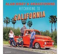 Alan Bibey & Grasstowne - Hitchhiking To California [VINYL]