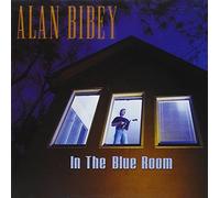 Alan Bibey In the Blue Room (CD) Album (US IMPORT)