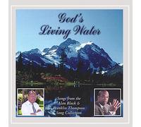Alan Black & Franklin Thompson - God's Living Water