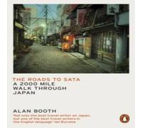 Alan Booth The Roads to Sata Paperback Book Alan Booth Multicolor