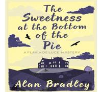 Alan Bradley The Sweetness at the Bottom of the Pie Paperback Book in White Alan Bradley White